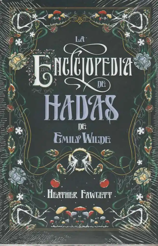 La Enciclopedia De Hadas De Emily Wilde
