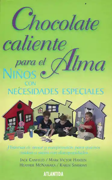 Chocolate caliente para el alma: Niños con necesidades especiales