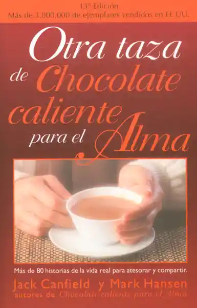 Otra Taza De Chocolate Caliente Para El Alma