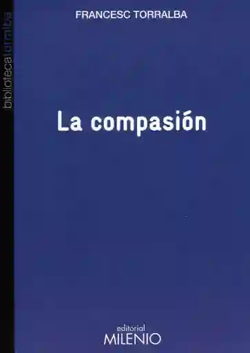 La Compasión - Francesc Torralba
