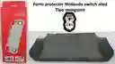 Forro Nintendo Switch Oled Tipo Manguera