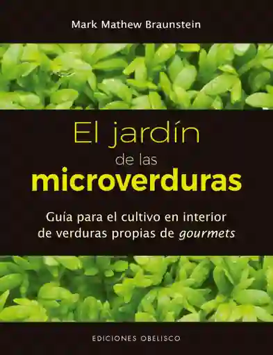 El Jardín De Las Microverduras