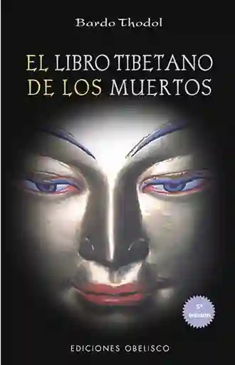 El Libro Tibetano De Los Muertos