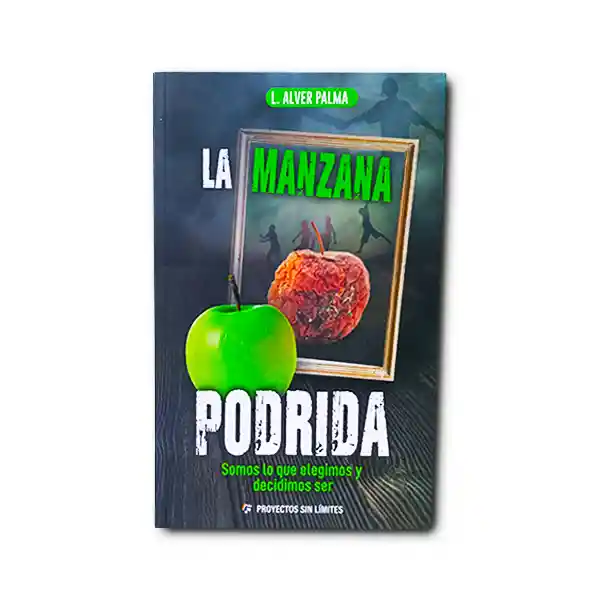 Libro: La Manzana Podrida | L. Alver Palma | Nuevo-original