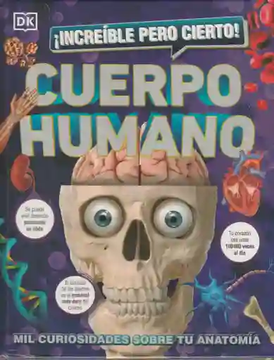 Increíble Pero Cierto Cuerpo Humano