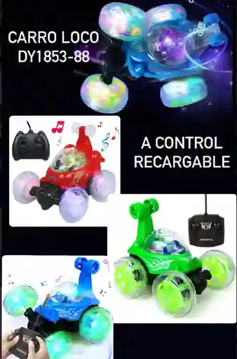 Carro Loco Control Remoto Vueltas Diversion Luces Led 360