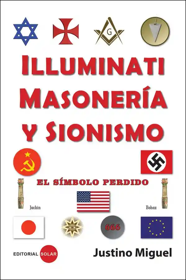 Illuminati, Masonería Y Sionismo