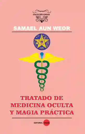 Tratado De Medicina Oculta Y Magia Práctica