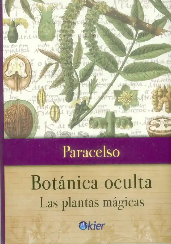 Botánica oculta. Las plantas mágicas