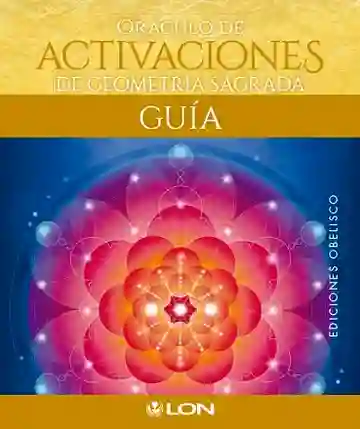 Oráculo De Activaciones De Geometría Sagrada