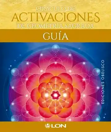 Oráculo De Activaciones De Geometría Sagrada