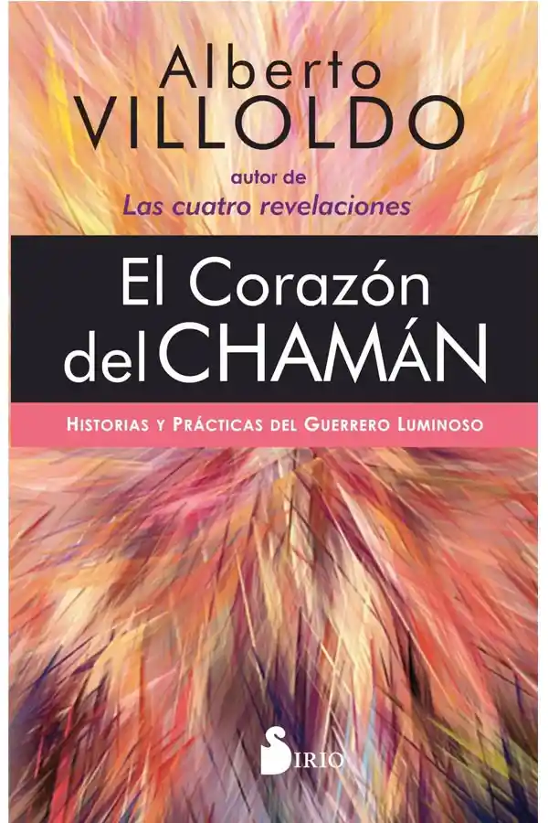 El Corazón Del Chamán