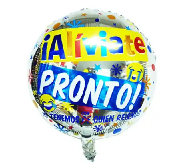 Globo Foil Aliviate Pronto 18" No Tenemos De Quien Reirnos