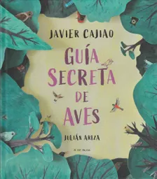 Guía Secreta De Aves