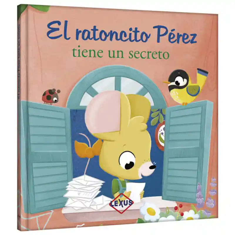 Libro El Ratoncito Perez Tiene Un Secreto Lexus