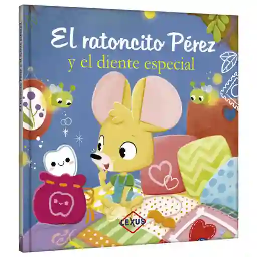 Libro El Ratoncito Perez Y El Diente Especial Lexus