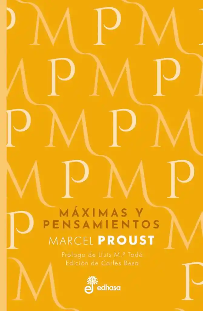 Máximas Y Pensamientos - Proust