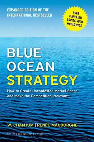 Blue Ocean Strategy - Extended Edition 2015