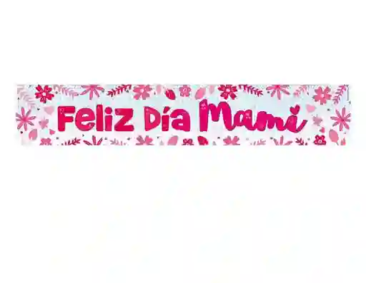 Cartel Holografico Jumbo Feliz Dia Mami 165cm Sempertex