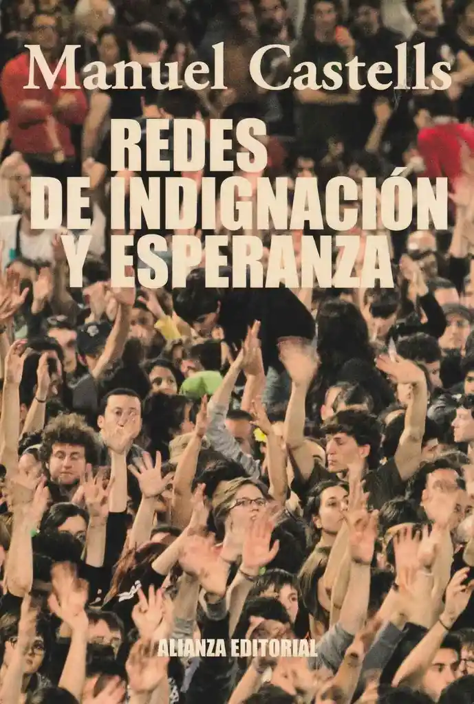 Redes De Indignación Y Esperanza