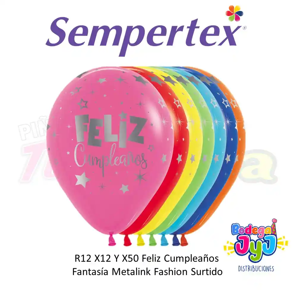 Sempertex R12 X12 Feliz Cumpleaños Fantasia Metalink