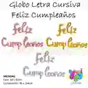 Globo Letra Cursiva Feliz Cumpleaños