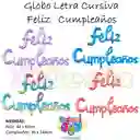 Globo Letra Cursiva Feliz Cumpleaños