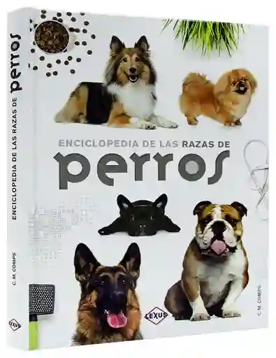 Enciclopedia De Las Razas De Perros