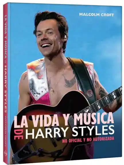 Harry Styles Vida Y Música