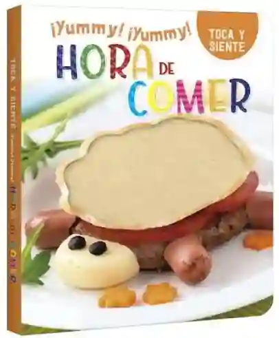 Hora De Comer - Toca Y Siente