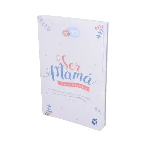 Libro Ser Mama