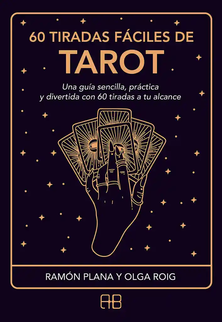 60 Tiradas Fáciles De Tarot