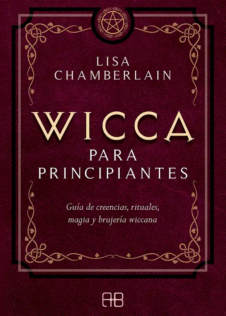 Wicca Para Principiantes: Guía De Creencias
