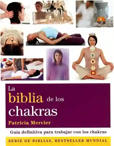 Biblia De Los Chakras