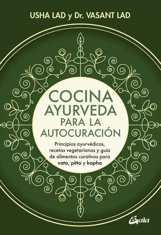 Cocina Ayurveda Para La Autocuración