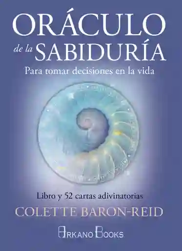 Oráculo De La Sabiduría: Para Tomar Decisiones En La Vida