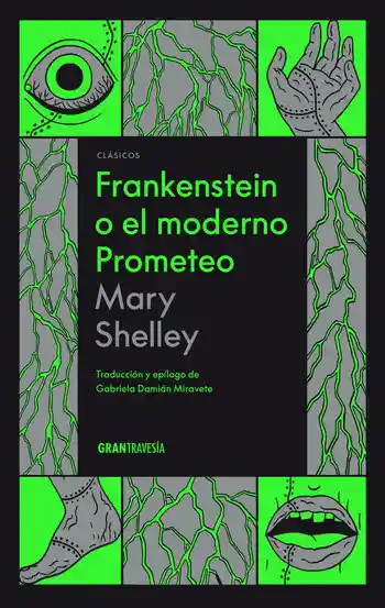 Frankenstein O El Moderno Prometeo