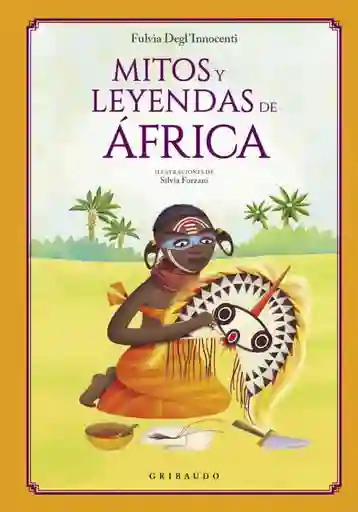 Mitos Y Leyendas De África