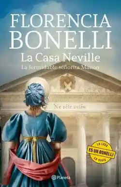 La Casa Neville La Formidable Señorita Manon