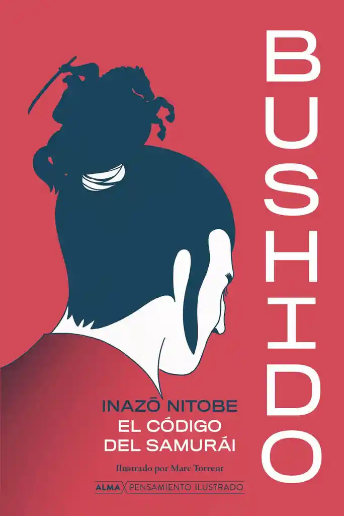 Bushido: El Código Samurái