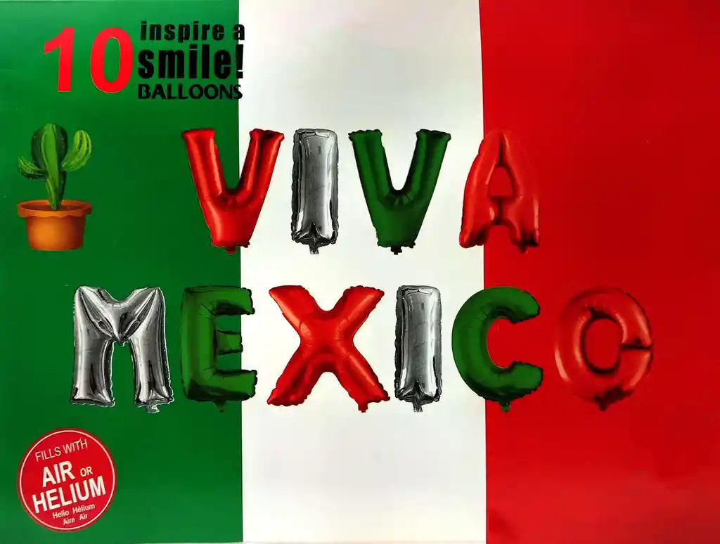 Bouquet Globos Letras Viva México Fiesta Mexicana Bandera