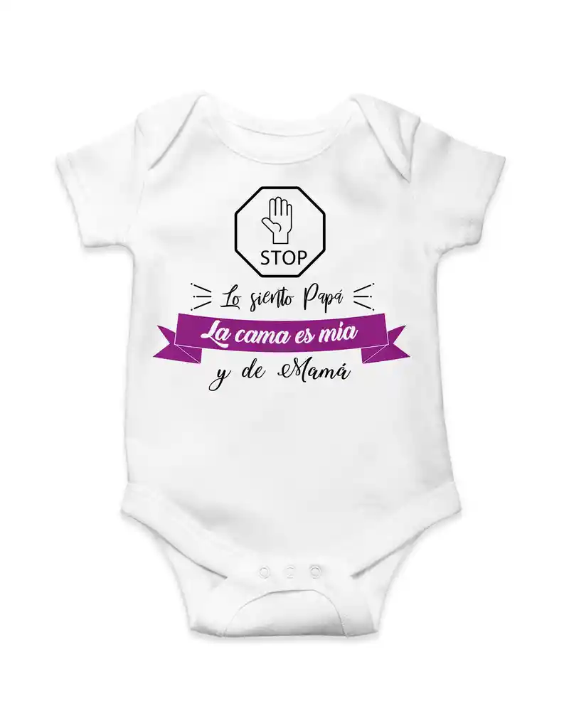 Body Para Bebe "stop Lo Siento Papa La Cama Es Mia Y De Mama"