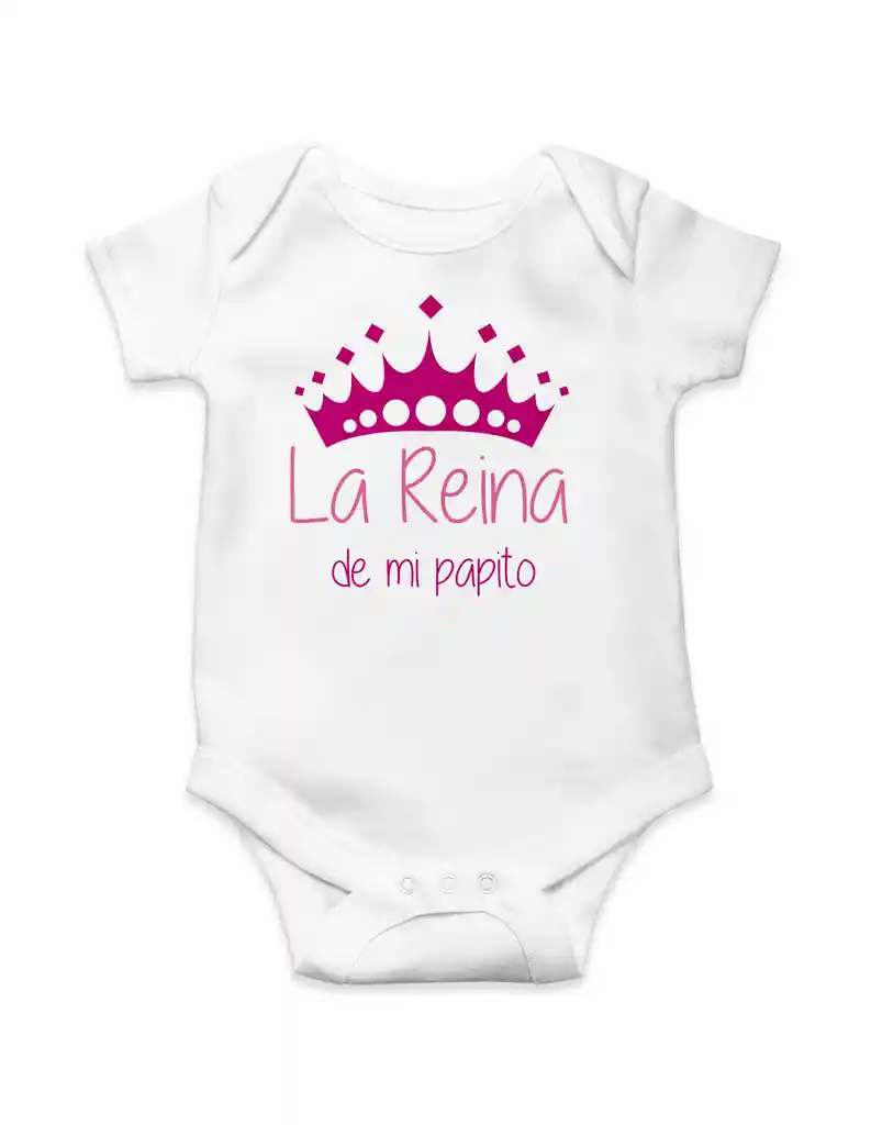 Body Para Bebe "la Reina De Mi Papito"