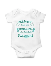 Body Para Bebe "alejate Tengo Una Madrina Loca Y He Heredado Sus Genes"