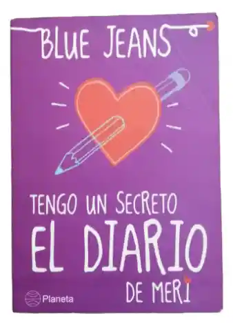 Libro Blue Jeans Tengo Un Secreto Diario De Meri (usado)