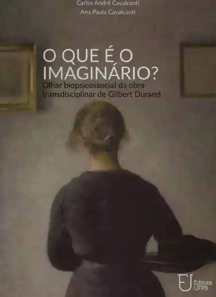 O Que É Imaginário? Olhar Biopsicossocial da Obra