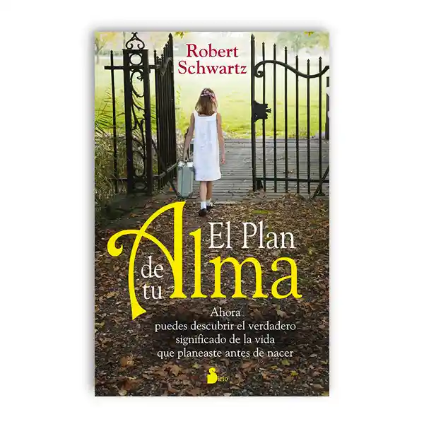 El Plan De Tu Alma