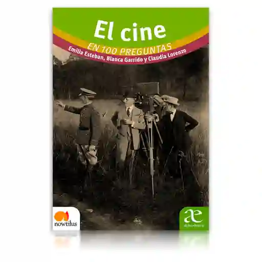 Sumérgete En El Séptimo Arte: El Cine En 100 Preguntas Por Emilia Esteban - ¡edición Original!