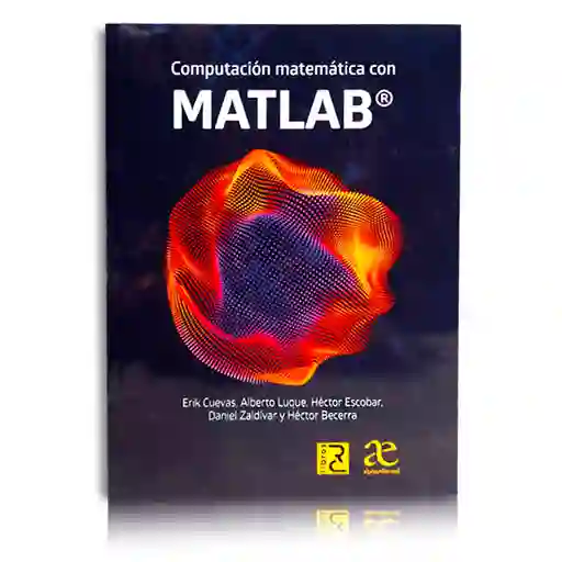 Libro: Computación Matemática Con Matlab | Erick Cuevas