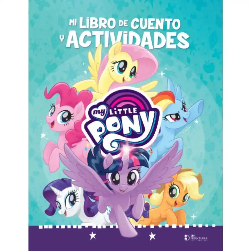 Libro My Little Pony Cuento Y Actividades